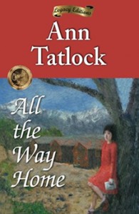 All the Way Home by Ann Tatlock