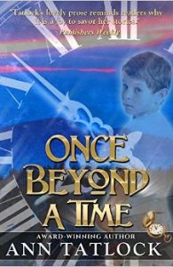 Once Beyond a Time by Ann Tatlock